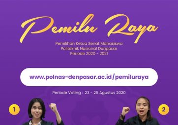 Pemilu Raya Ketua Senat Mahasiswa Politeknik Nasional Denpasar Periode 2020 – 2021